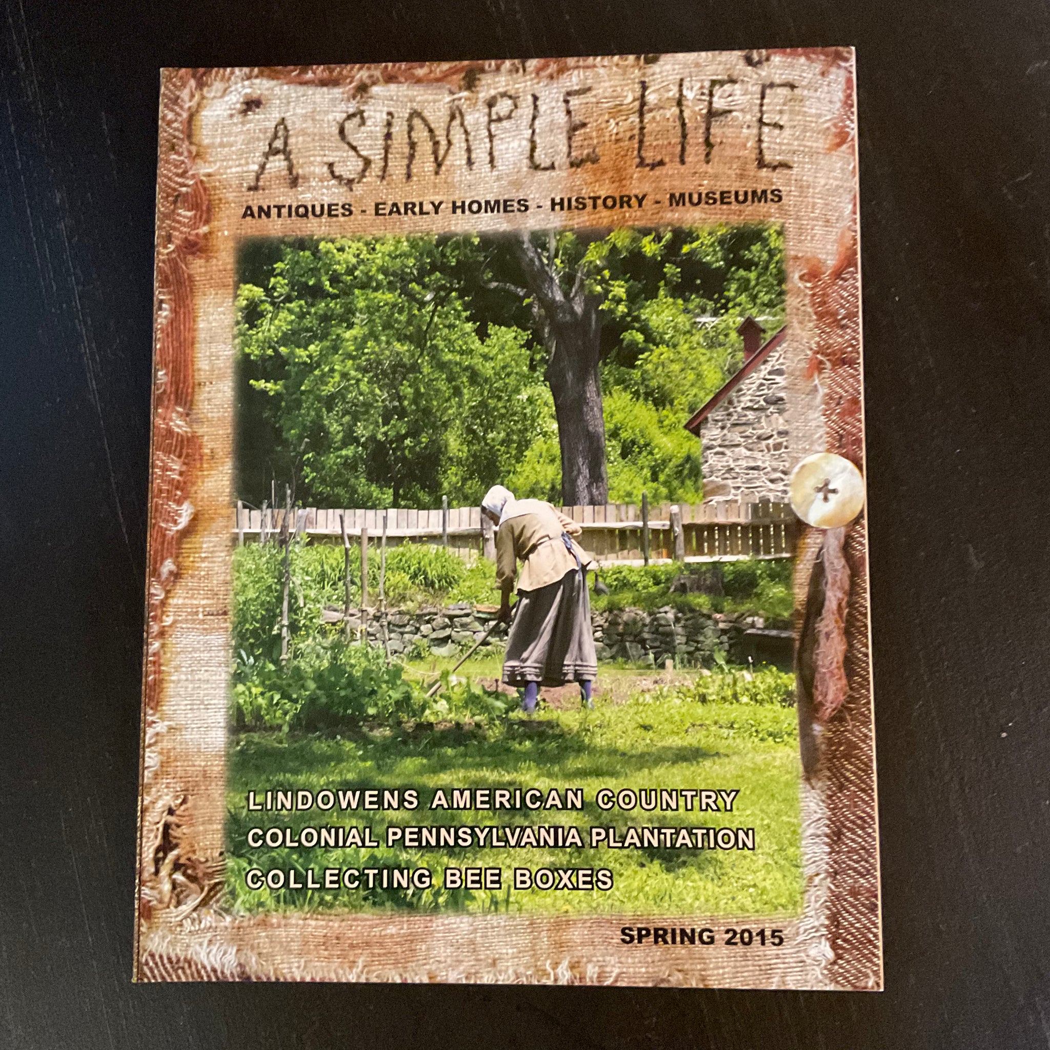 A Simple Life Magazine Summer 2013 Cottage House Primitives